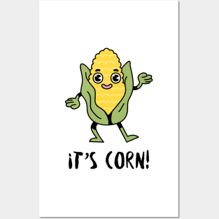 It's Corn! Posters and Art